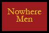 Nowhere Men